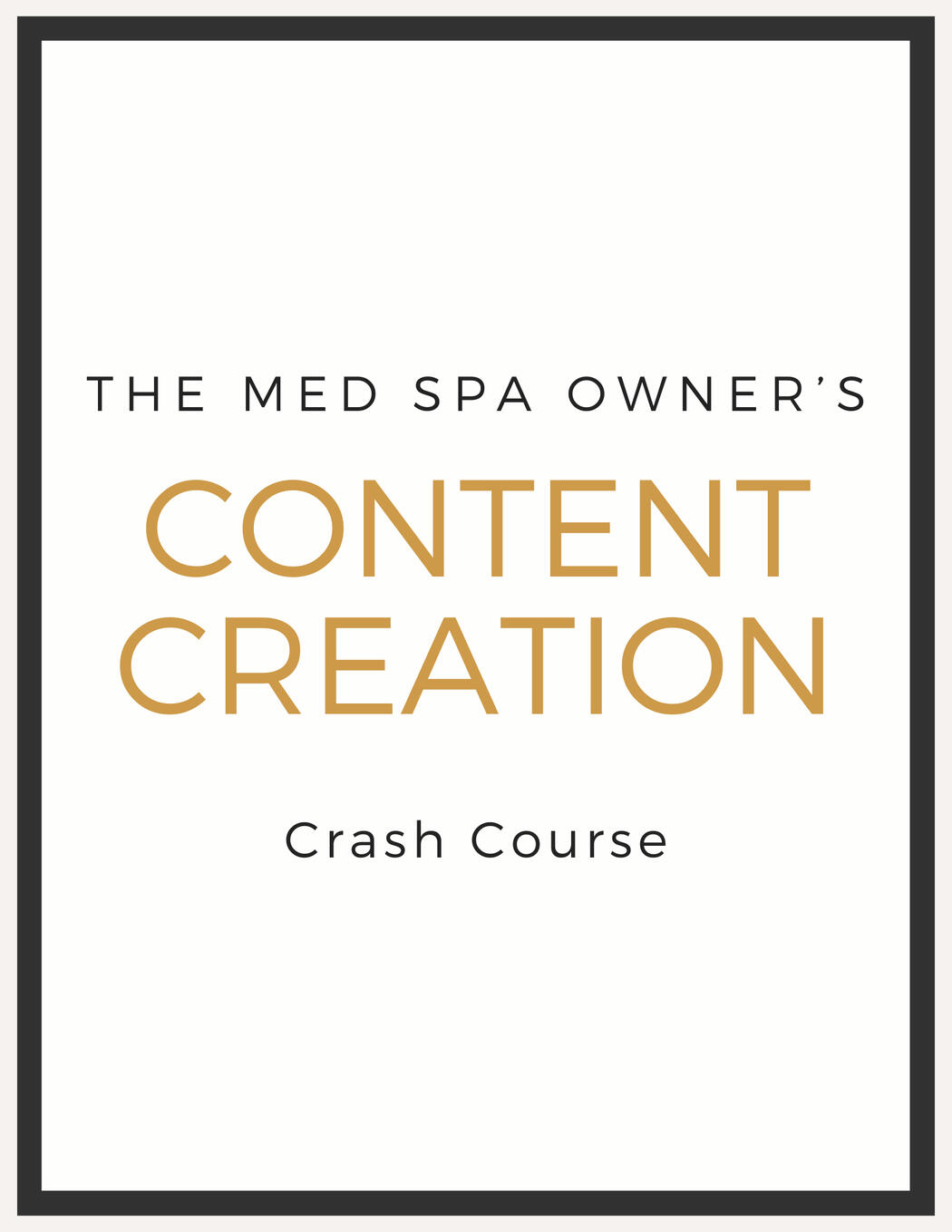 med spa owners content crash course